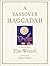 Passover Haggadah: As Commented Upon By Elie Wiesel and Illustrated b