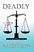 Deadly Ambition