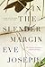 In The Slender Margin: The Intimate Strangeness of Dying