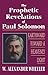 Prophetic Revelations of Paul Solomon by W. Alexander Wheeler