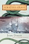 A Watery Grave: A...