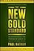 The New Gold Standard by Paul Nathan