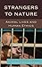 Strangers to Nature: Animal...