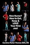 New Nurse? How to...