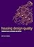 Housing Design Quality: Through Policy, Guidance and Review