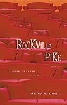Rockville Pike: A...