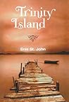 Trinity Island: An Island Romance (Southern Maryland Trilogy Book 3) Trinity Island: An Island Romance (Southern Maryland Trilogy Book 3)