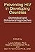 Preventing HIV in Developing Countries: Biomedical and Behavioral Approaches (Aids Prevention and Mental Health)