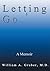 Letting Go : A Memoir