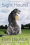 Sight Hound: A Novel