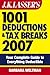 J.K. Lasser's 1001 Deductions and Tax Breaks 2007: Your Complete Guide to Everything Deductible