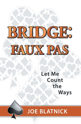 Bridge: Faux Pas : Let Me Count the Ways (Kindle Edition)