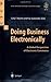 Doing Business Electronically: A Global Perspective of Electronic Commerce (Computer Supported Cooperative Work)