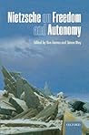 Nietzsche on Freedom and Autonomy