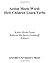 Action Meets Word: How Children Learn Verbs