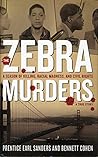 The Zebra Murders...