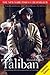 Taliban: Militant Islam, Oil and Fundamentalism in Central Asia, Second Edition