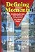 Defining Moments: A Cuban E...