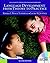 Language Development from Theory to Practice (Communication Sciences and Disorders)