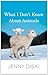 What I Don't Know About Animals