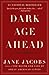Dark Age Ahead: Author of T...