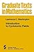 Introduction to Cyclotomic Fields (Graduate Texts in Mathematics Book 83)