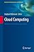 Cloud Computing: Methods and Practical Approaches (Computer Communications and Networks)