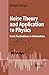 Noise Theory and Application to Physics by Philippe Réfrégier