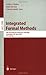 Integrated Formal Methods: 4th International Conference, IFM 2004, Canterbury, UK, April 4-7, 2004, Proceedings (Lecture Notes in Computer Science (2999))