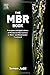 The MBR Book: Principles and Applications of Membrane Bioreactors for Water and Wastewater Treatment