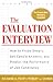 The Evaluation Interview: H...