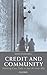 Credit and Community: Working-Class Debt in the UK since 1880