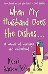 When My Husband Does The Dishes