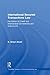 International Secured Transactions Law: Facilitation of Credit and International Conventions and Instruments (Routledge Research in Finance and Banking Law)