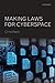 Making Laws for Cyberspace
