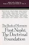 First Nephi: The Doctrinal Foundation (Book of Mormon symposium series)