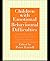 Children With Emotional And Behavioural Difficulties: Strategies For Assessment And Intervention
