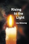 Rising to the Light
