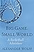 Big Game, Small World by Alexander Wolff