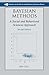 Bayesian Methods: A Social and Behavioral Sciences Approach, Second Edition (Chapman & Hall/CRC Statistics in the Social and Behavioral Sciences Book 20)