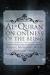 Al-Quran on Oneness of The Being Al-Quran on Oneness of The Being