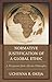 Normative Justification of a Global Ethic: A Perspective from African Philosophy