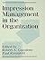 Impression Management in the Organization
