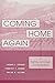 Coming Home Again by James L. Framo