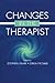 Changes in the Therapist