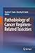Pathobiology of Cancer Regi...