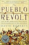 The Pueblo Revolt...
