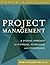 Project Management: A Systems Approach to Planning, Scheduling, and Controlling