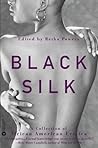 Black Silk: A Col...