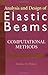 Analysis and Design of Elastic Beams: Computational Methods
